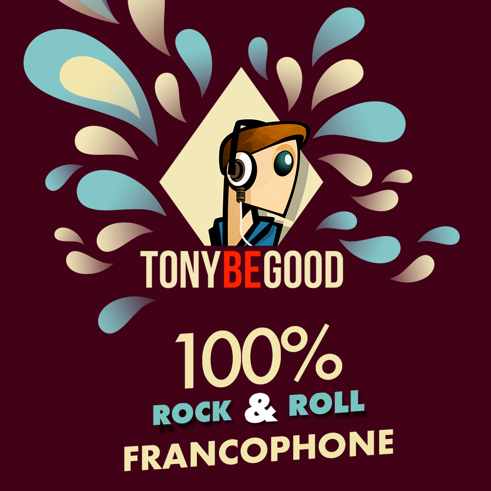 Le français et le rocknroll, cest séduisant ! — Tony Be Good image